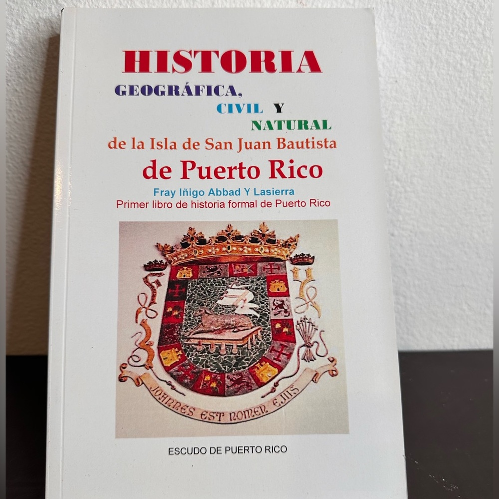 First formal book of Puerto Rico History.